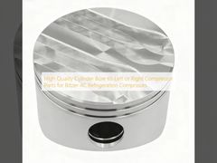 উচ্চ মানের সিলিন্ডার বোর 65 বাম বা ডান কম্প্রেসার যন্ত্রাংশ বিটজার এসি রেফ্রিজারেশন কম্প্রেসারগুলির জন্য